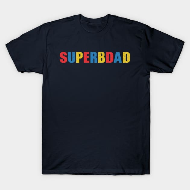 SuperbDad T-Shirt by FunawayHit